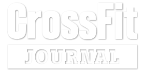 CrossFit Journal: The Performance-Based Lifestyle Resource