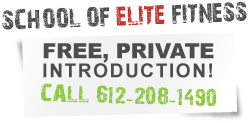 School Of Elite Fitness | Free Private Introduction | Call 612-208-1490